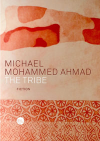 The Tribe - Michael Mohammed Ahmad