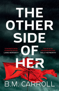 The Other Side of Her - B.M. Carroll