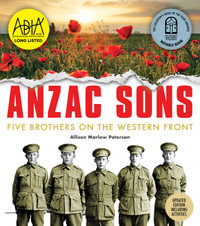 Anzac Sons (updated) : Five Brothers on the Western Front - Allison Paterson