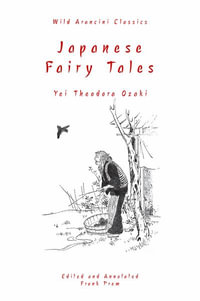 Japanese Fairy Tales - Yei Theodora Ozaki