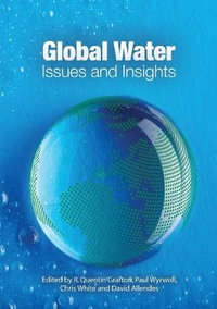 Global Water : Issues and Insights - R Quentin Grafton