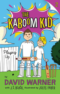 Playing Up : The Kaboom Kid Series : Book 2 - David Warner