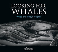 Looking for Whales - Wade Hughes