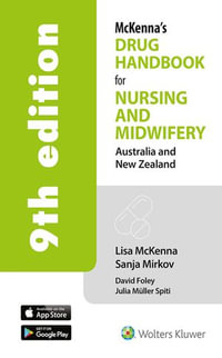 McKenna's Drug Handbook for Nursing & Midwifery : Australia & New Zealand - Lisa McKenna