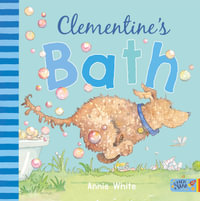 Clementine's Bath - Annie White