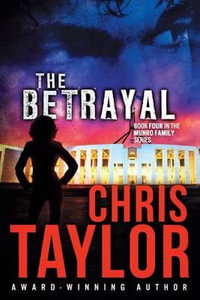 The Betrayal - Chris Taylor