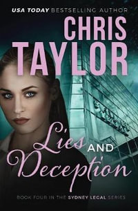 Lies and Deception : Sydney Legal - Chris Taylor