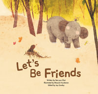 Let's be Friends : Friendship - Seo-Yun Choi