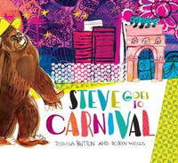 Steve Goes to Carnival - Joshua Button