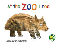 At the Zoo I See : Young Art : Young Art - Joshua Button