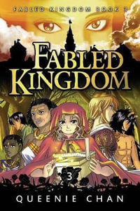 Fabled Kingdom : Book 3 - Queenie Chan