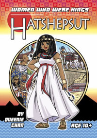 Hatshepsut : A Graphic Novel - Queenie Chan