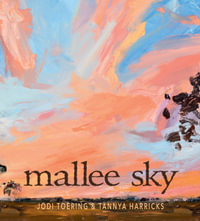 Mallee Sky - Jodi Toering