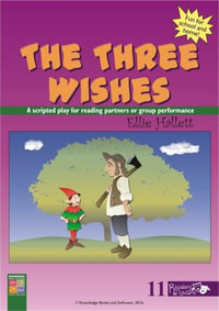 Three Wishes, The : Readers' Theatre - Hallet, Ellie
