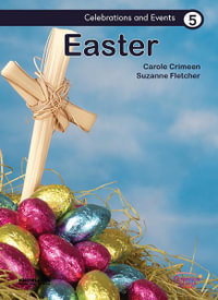 Easter : Celebrations and Events - Carole Crimeen