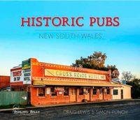 Historic Pubs of New South Wales - Craig Lewis, Simon Punch