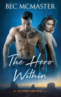 The Hero Within - Bec McMaster