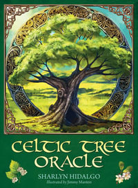 Celtic Tree Oracle - Sharlyn Hidalgo