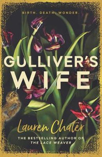 Gulliver's Wife - Lauren Chater