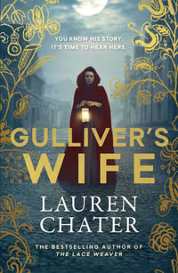 Gulliver's Wife - Lauren Chater