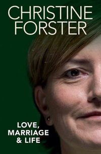 Love, Marriage and Life - Christine Forster