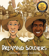 Dreaming Soldiers - Catherine Bauer