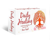 Daily Healing : Cards for awakening your best self - Inna Segal