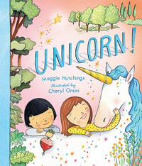 Unicorn! - Maggie Hutchings