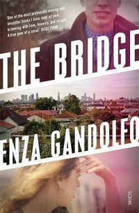 The Bridge - Enza Gandolfo