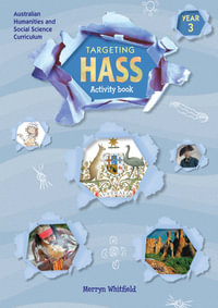 Targeting HASS Student Work Book Year 3 : Targeting HASS - Pascal Press