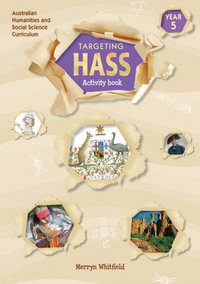 Targeting HASS Student Work Book Year 5 : Targeting HASS - Pascal Press