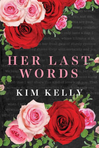 Her Last Words - Kim Kelly