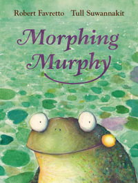 Morphing Murphy - Robert Favretto