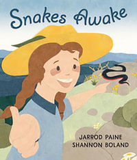 Snakes Awake - Jarrod Paine