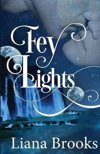 Fey Lights - Liana Brooks