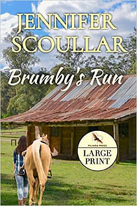 Brumby's Run - Large Print : Wild Australia Stories - Jennifer Scoullar