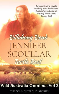 Wild Australia Omnibus : Vol 2 - Jennifer Scoullar