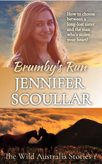 Brumby's Run : Wild Australia Stories - Jennifer Scoullar