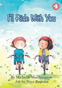 I'll Ride With You - Michelle Worthington