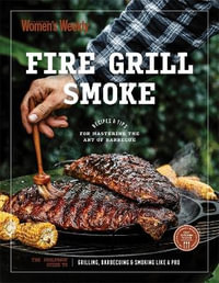 Fire Grill Smoke - The Australian Women's Weekly