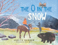 The O in the Snow - Judith Barker