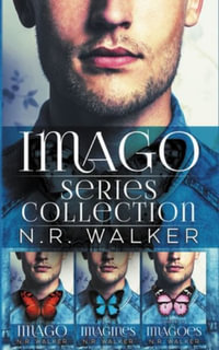 Imago Series Collection : Imago - N. R. Walker