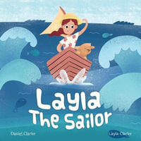 Layla the Sailor - Daniel Clarke