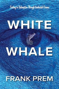 White Whale - Frank Prem