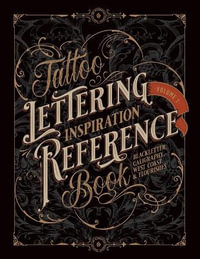 Tattoo Lettering Inspiration Reference Book - Kale James