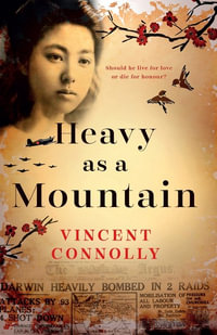 Heavy as a Mountain - Vincent Connolly