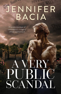 A Very Public Scandal - Jennifer Bacia