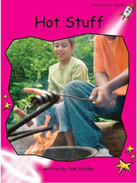 Red Rocket Readers : Emergent Non-Fiction Set C: Hot Stuff (Reading Level 1/F &P Level B) - Pam Holden