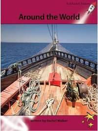 Red Rocket Readers : Advanced Fluency 3 Non-Fiction Set A: Around The World (Reading Level 28/F &P Level S) - Rachel Walker