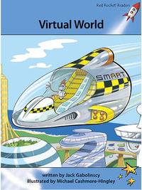 Red Rocket Readers : Advanced Fluency 4 Fiction Set A: Virtual World (Reading Level 30/F &P Level U) - Jack Gabolinscy